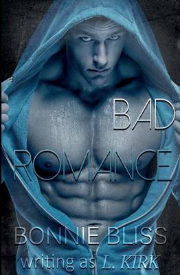 Book cover for Bad Romance (New Adult Romance)