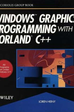 Cover of Windows Graphics Programming with Borland C++