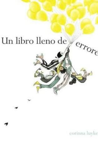 Cover of Un Libro Lleno de Errores / The Book of Mistakes