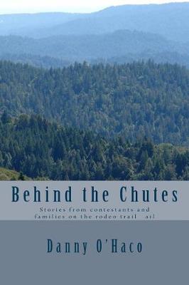 Cover of Behind the Chutes