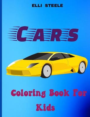 Book cover for Cars Coloring Book For Kids