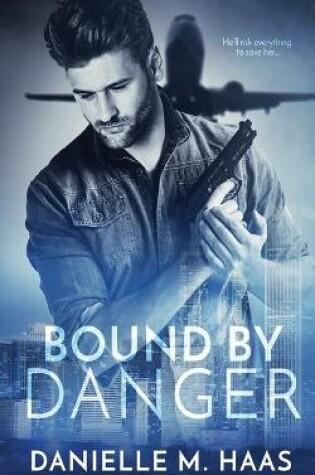 Cover of Bound by Danger