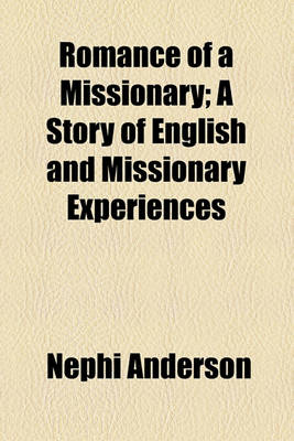 Book cover for Romance of a Missionary; A Story of English and Missionary Experiences