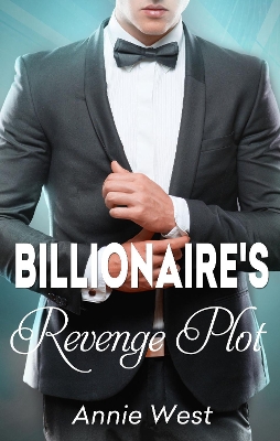 Book cover for The Billionaire's Revenge Plot