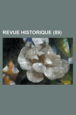 Cover of Revue Historique (89)