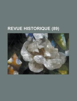 Book cover for Revue Historique (89)