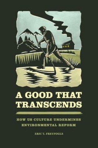 Cover of A Good That Transcends