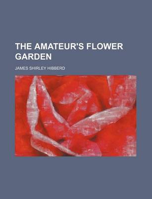 Book cover for The Amateur's Flower Garden