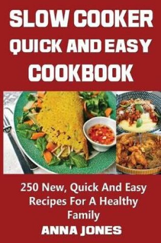 Cover of Slow Cooker Easy and Healthy Cookbook