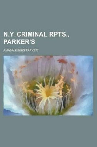 Cover of N.Y. Criminal Rpts., Parker's