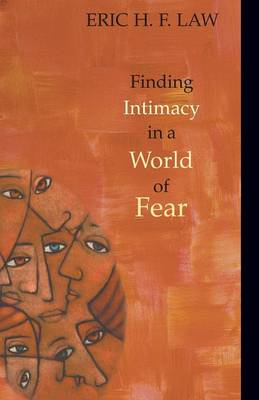 Book cover for Finding Intimacy in a World of Fear