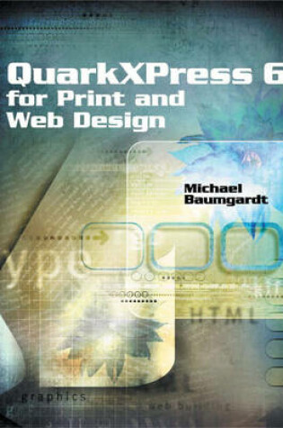 Cover of QuarkXPress 6 for Print and Web Design
