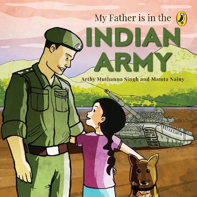 Book cover for My Father Is in the Indian Army