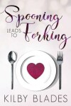 Book cover for Spooning Leads to Forking