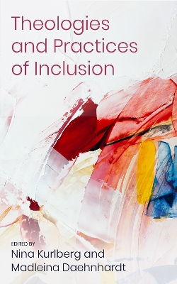 Cover of Theologies and Practices of Inclusion