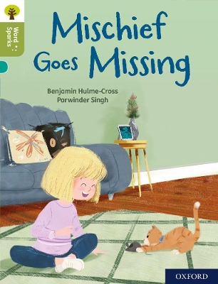 Book cover for Oxford Reading Tree Word Sparks: Level 7: Mischief Goes Missing