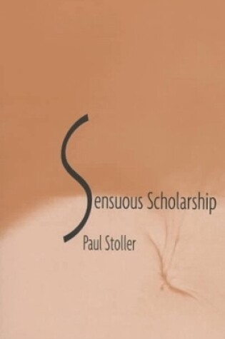 Cover of Sensuous Scholarship