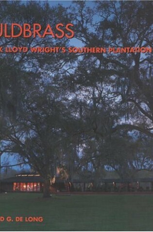 Cover of Auldbrass: Frank Lloyd Wright's Southern Plantation