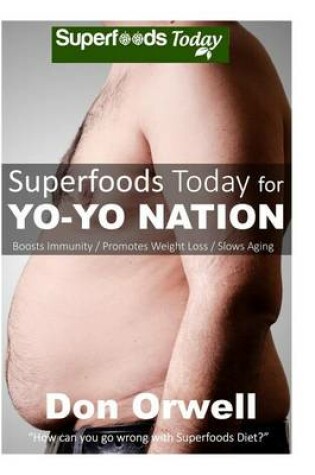 Cover of Superfoods Today for YO-YO Nation