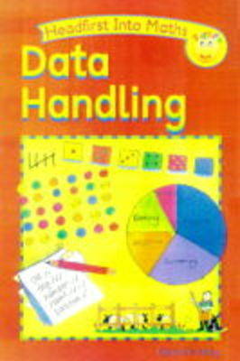 Book cover for Headfirst into Maths: Handling Data (PB)