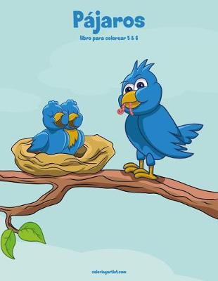 Cover of Pájaros libro para colorear 5 & 6