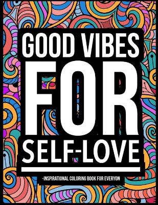 Book cover for Good Vibes for Self-Love