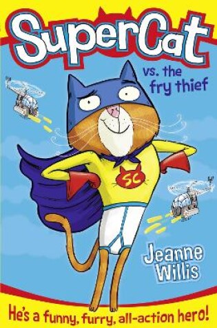 Cover of Supercat vs The Fry Thief
