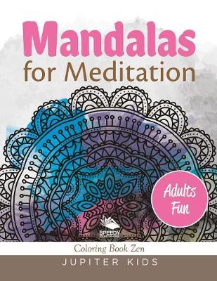 Book cover for Mandalas for Meditation (Adults Fun)