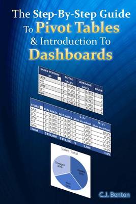 Book cover for The Step-By-Step Guide To Pivot Tables & Introduction To Dashboards