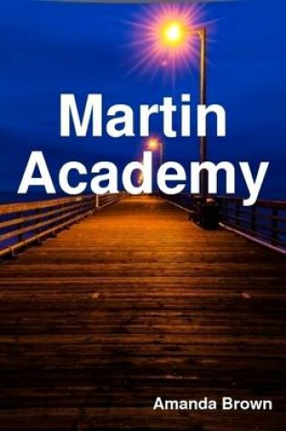Cover of Martin Academy