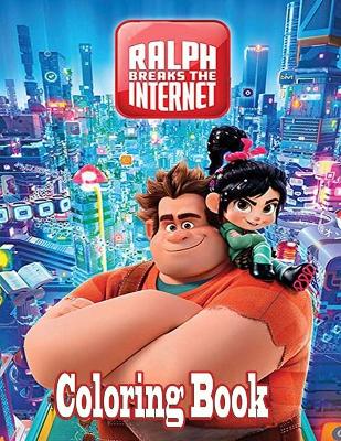 Book cover for Ralph Breaks The internet Coloring book