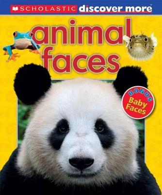 Cover of Animal Faces (Scholastic Discover More)