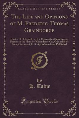 Book cover for The Life and Opinions of M. Frederic-Thomas Graindorge