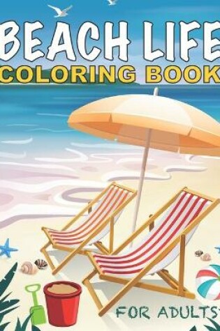 Cover of Beach Life Coloring Book For Adults