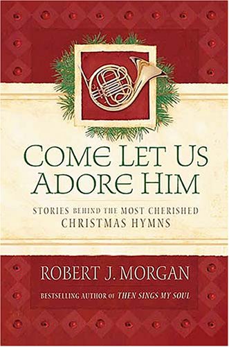 Book cover for Come Let Us Adore Him