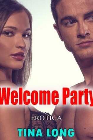 Cover of Welcome Party (Erotica)