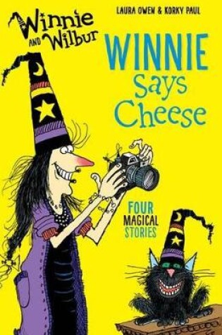 Cover of Winnie and Wilbur: Winnie Says Cheese