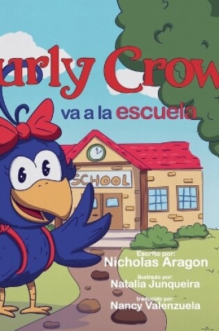 Cover of Curly Crow va a la escuela