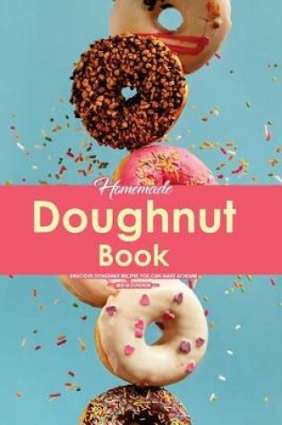Cover of Homemade Doughnut Book