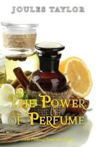 Cover of The Power of Perfume