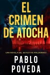 Book cover for El Crimen de Atocha