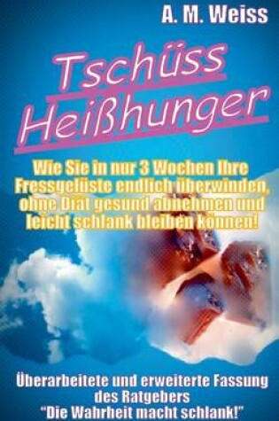 Cover of Tschuss Heisshunger