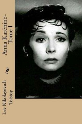 Cover of Anna Karenine-Tome I