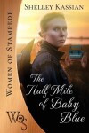 Book cover for The Half Mile of Baby Blue