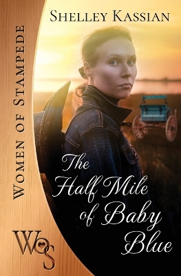 Book cover for The Half Mile of Baby Blue