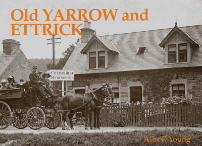 Book cover for Old Yarrow and Ettrick