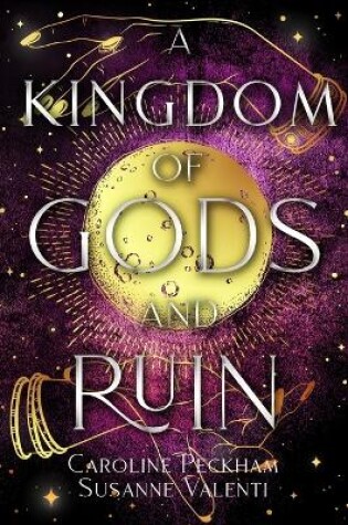 Cover of A Kingdom of Gods and Ruin
