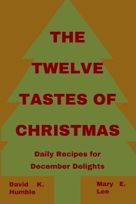 Book cover for The Twelve Tastes of Christmas