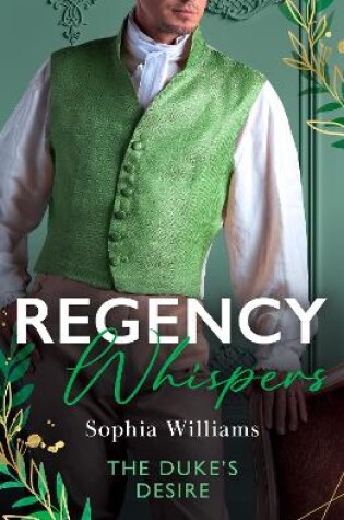 Cover of Regency Whispers: The Duke's Desire