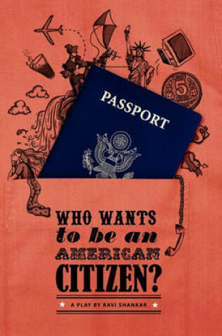 Cover of Who wants to be an American citizen?